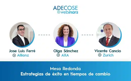 ADECOSE invita a los CEOs de Allianz, AXA y Zurich para debatir sobre las nuevas estrategias implementadas tras la pandemia