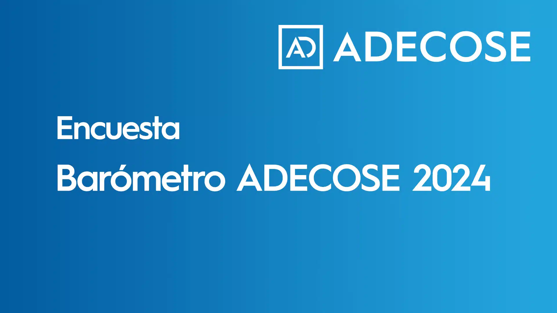 Récord de respuestas en la encuesta del Barómetro ADECOSE 2024